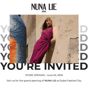 Exciting News NUNA LIE is Opening its First Flagship Store in Dubai Festival City Mall!